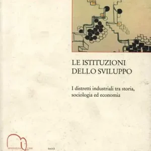 Occasione Imperdibile Le istituzioni dello sviluppo