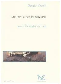 Monologo di Grotti Offerta