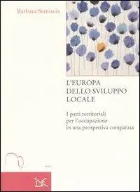 L‘ Europa dello sviluppo locale. I patti territoriali per l‘occupazione in una prospettiva comparata Offerta Del Giorno