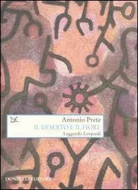 Pagamento Sicuro Il deserto e il fiore. Leggendo Leopardi