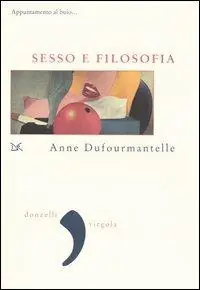 Sesso e filosofia. Appuntamento al buio... Occasione
