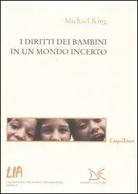 I diritti dei bambini in un mondo incerto Solo Oggi