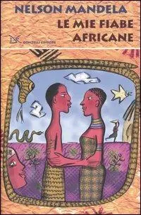 Prezzo Di Fabbrica Le mie fiabe africane