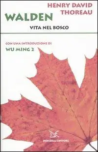 Offerta Walden. Vita nel bosco