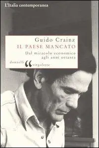 Il paese mancato. Dal miracolo economico agli anni Ottanta Spedizione Espresso