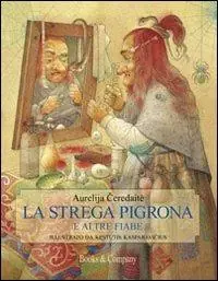 Non Perdere La strega pigrona e altre fiabe