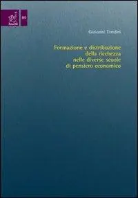 Formazione e distribuzione della ricchezza nelle diverse scuole del pensiero economico Direttamente Dal Produttore