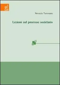 Lezioni sul processo societario Prezzo Conveniente