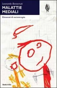 Solo Oggi Malattie mediali. Elementi di socioterapia