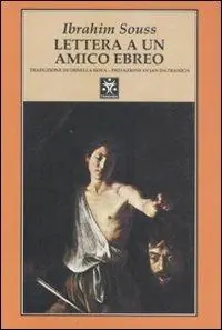 Lettera a un amico ebreo Promozione Esclusiva