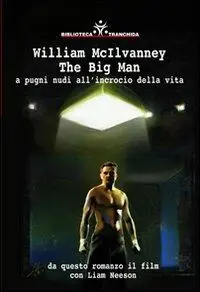 Scelto Dai Clienti The big man. A pugni nudi all‘incrocio della vita