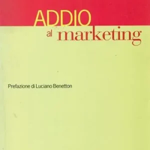 Addio al marketing Novità