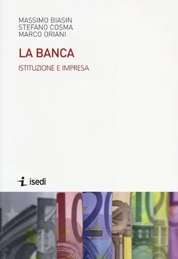 La banca. Istituzione e impresa Prezzo Conveniente