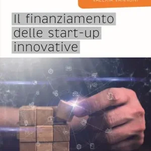 Nuova Collezione Il finanziamento delle start-up innovative