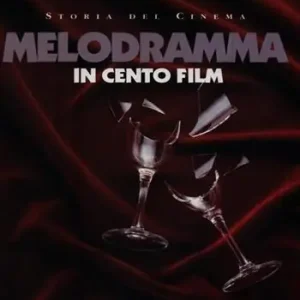 Melodramma in 100 film Professionale