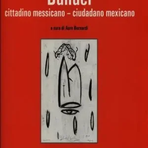 Spedizione Espresso Luis Buñuel. Cittadino messicano-Ciudadano mexicano