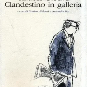Bestseller Claudio G. Fava. Clandestino in galleria