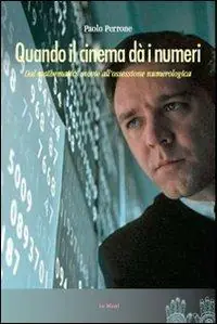 Quando il cinema dà i numeri Subito Disponibile