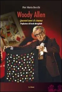 Woody Allen. Quarant‘anni di cinema Di Tendenza
