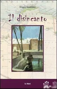 Il disincanto Solo Oggi