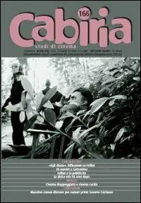 Cabiria. Studi di cinema. Vol. 166 Soddisfatti O Rimborsati