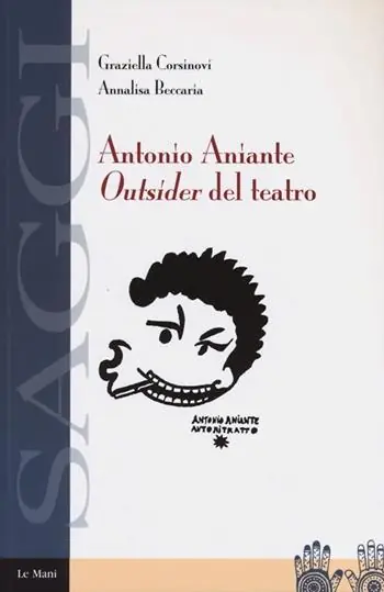 Consegna Rapida Antonio Aniante. Outsider del teatro