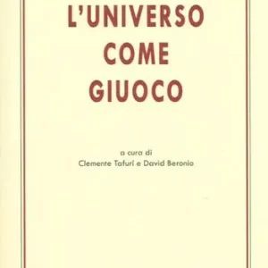 L‘ universo come giuoco A Buon Prezzo