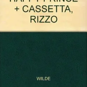 The happy prince. Con Audiolibro Super Prezzo