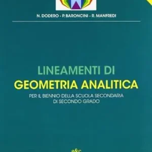 Vendita Finale Lineamenti di geometria analitica. Volume unico. Per il biennio