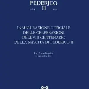Pagamento Sicuro Federico II. Quaderni. Vol. 2 Inaugurazione ufficiale VIII centenario