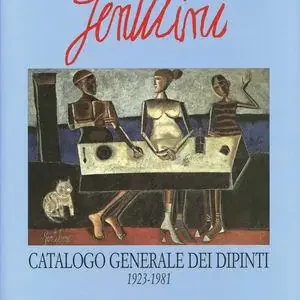 Gentilini. Catalogo generale dei dipinti (1923-1981) Più Venduto