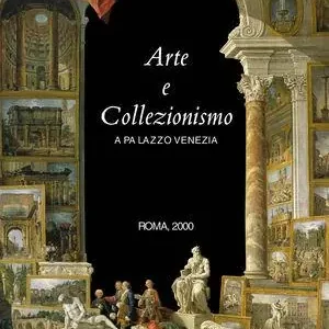Arte e collezionismo a Palazzo Venezia Affare