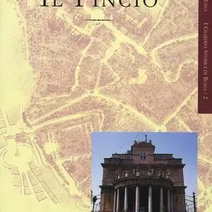 Scelto Dai Clienti Il Pincio. Ediz. illustrata