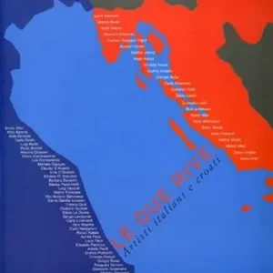 Le due rive. Artisti italiani e croati Ultima Occasione
