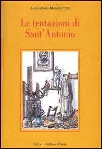 Esclusivo Le tentazioni di Sant‘Antonio
