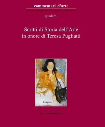 Consegna Rapida Scritti di storia dell‘arte in onore di Teresa Pugliatti
