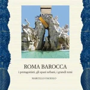 Promozione Roma barocca. I protagonisti, gli spazi urbani, i grandi temi