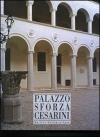 Subito Disponibile Palazzo Sforza Cesarini. Ediz. illustrata