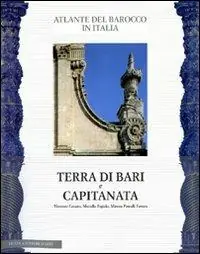 Puglia. Ediz. illustrata. Vol. 1 Terra di Bari e Capitanata Di Tendenza