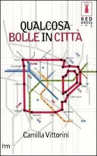 Must-Have Qualcosa bolle in città