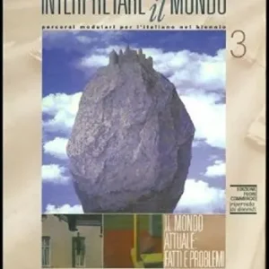Interpretare il mondo. Per le Scuole superiori. Vol. 3 Il mondo attuale fatti e problemi Prezzo Di Fabbrica
