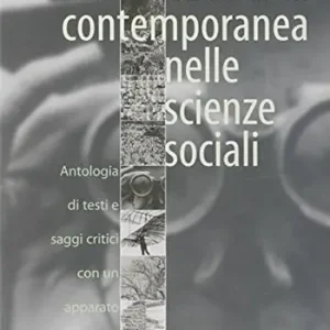Direttamente Dal Produttore La ricerca contemporanea nelle scienze sociali. Per i Licei e gli Ist. Magistrali