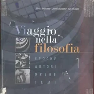 Non Perdere Viaggio nella filosofia. Epoche, autori, opere, temi. Per le Scuole superiori. Vol. 1