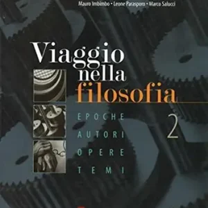 Novità Viaggio nella filosofia. Epoche, autori, opere, temi. Per i Licei e gli Ist. Magistrali. Vol. 3