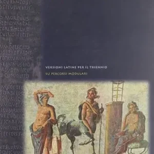 Lingua nostra. Versioni latine su percorsi modulari. Per il triennio Occasione