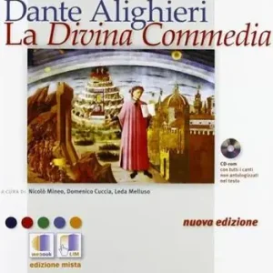 Dante Alighieri. La Divina Commedia. Per le Scuole superiori. Con CD-ROM. Con espansione online Ultimissimo Modello