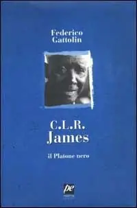 C. L. R. James. Il Platone nero Compra Online