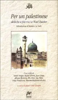 Subito Disponibile Per un palestinese. Dediche a più voci a Wael Zuaiter