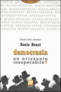 Democrazia. Un orizzonte insuperabile? Nuovo Arrivo