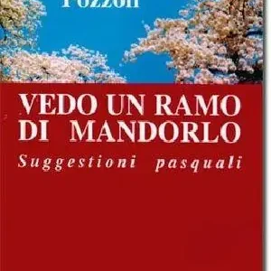 Promo Stagionale Vedo un ramo di mandorlo. Suggestioni pasquali
